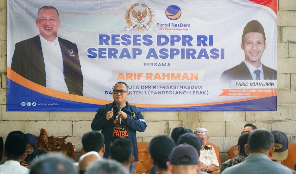 Reses di Pandeglang, Arif Rahman Siap Kawal Aspirasi Masyarakat ke DPR RI