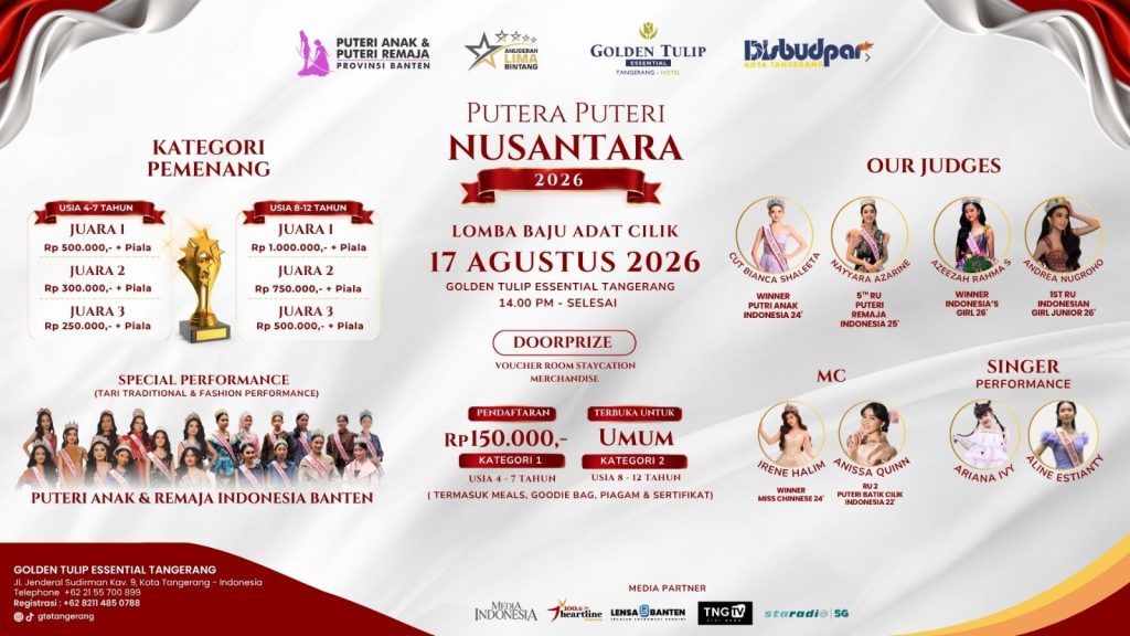 Golden Tulip Essential Tangerang Berkolaborasi dengan Puteri Anak & Puteri Remaja Provinsi Banten Hadirkan “Putera Puteri Nusantara 2026” dalam Semarak HUT ke-81 Republik Indonesia